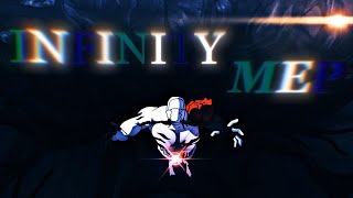 『Infinity MEP』🌌🩸« by "HOMIES"- [AMV/EDIT] [4K]