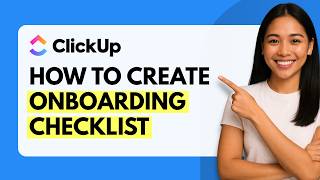 How to Create Onboarding Checklist in ClickUp [Quick Guide]