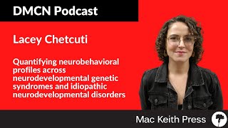 Quantifying Neurobehavioral Profiles Lacey Chetcuti Dmcn