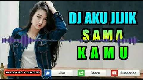 dj aku sayang  banget sama kamu