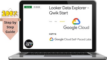 Looker Data Explorer - Qwik Start | QwikLabs GSP718 | Google Cloud Platform
