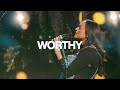 Worthy Live Kate Serban BethelMusic Worthy Live Kate Serban BethelMusic