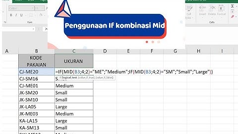 Fungsi If kombinasi Mid pada Micrososft Excel