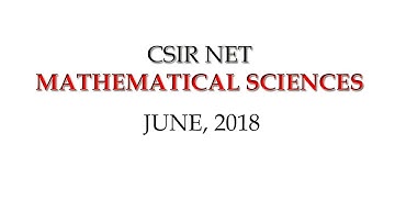 CSIR NET June 2018 Mathematical Sciences