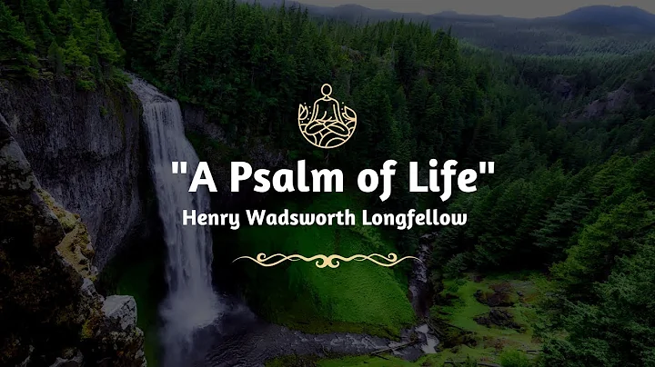 Henry Wadsworth Longfellow - "A Psalm of Life" - DayDayNews