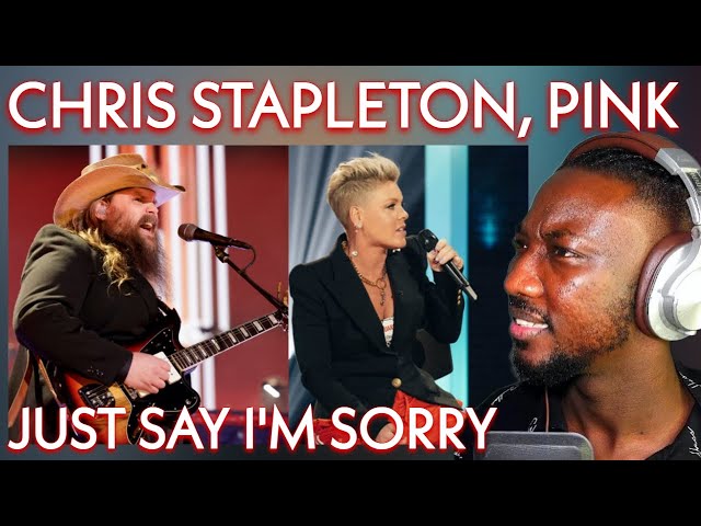 FIRST TIME HEARING P!NK, Chris Stapleton - Just Say I'm Sorry - Lyrics class=
