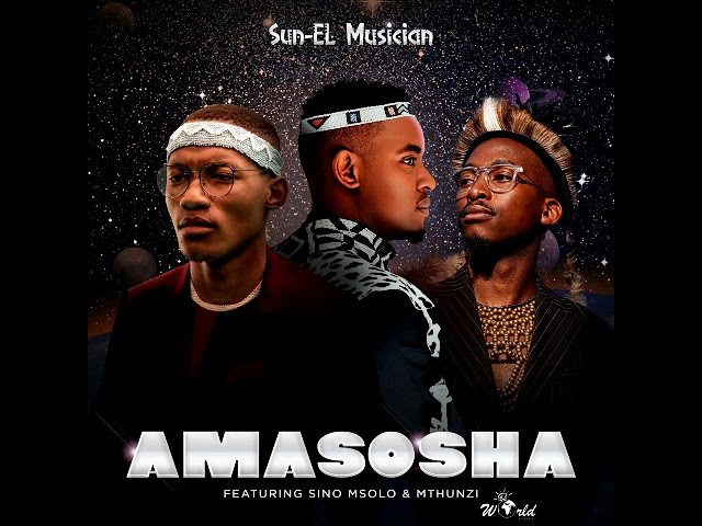 Sun-EL Musician Feat. Sino Msolo & Mthunzi - Amasosha (Official Audio) class=