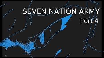 Seven Nation Army MAP Part 4