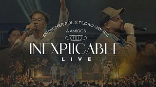 Denicher Pol - Inexplicable Live - Pedro Gomez & Amigos