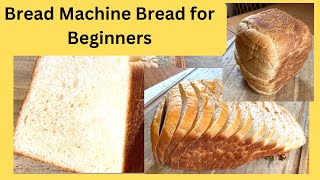 Bread Machine Bread Recipe (sandwich bread) for beginners step by step instructions and lots of tips