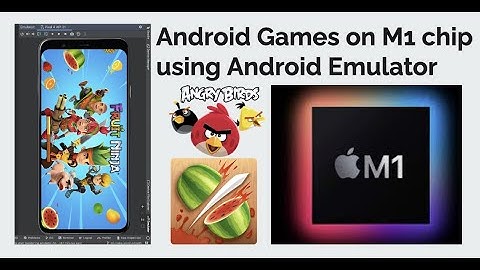 How to play android games on the M1 using emulator