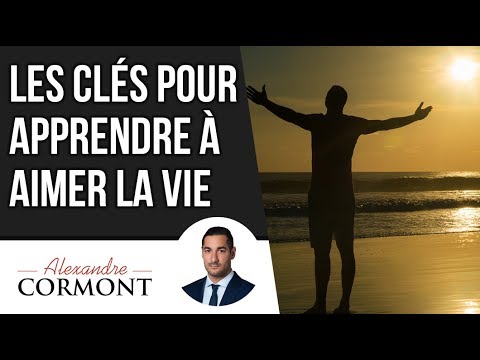 Vidéo: Comment Aimer La Vie