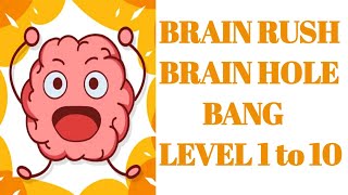 Brain Rush-Brain hole bang level 1 2 3 4 5 6 7 8 9 10 | brain rush level 1 2 3 4 5 6 7 8 9 10 | screenshot 5