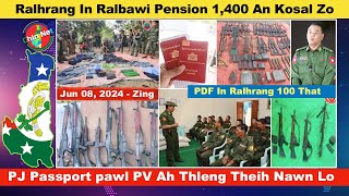 Jun 8 Zing: Ralhrang In Ralbawi Pension 1,400 Kosal. PJ Passport Ihsin PV Ah Thleng Theih Nawn Lo