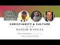 Christianity and Culture - A Livestream with Dinesh D&#39;Souza