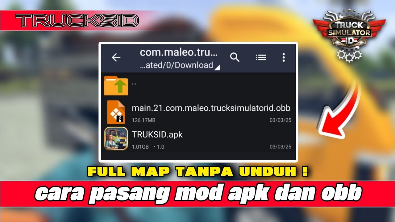 TUTORIAL TRUCKSID LENGKAP !! CARA PASANG MOD APK DAN OBB | TANPA UNDUH ...