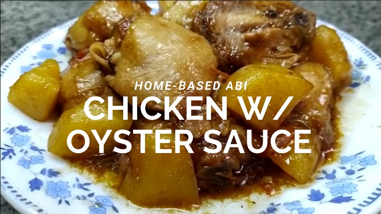 Easy Chicken with Oyster Sauce Pinoy Style YouTube