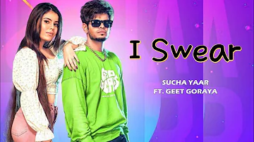 I Swear - Sucha Yaar (Official Video) Sucha Yaar Keep Distance Full Ep | New Punjabi Song 2022