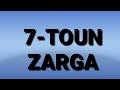 7-TOUN-ZARGA (Lyrics الكلمات)