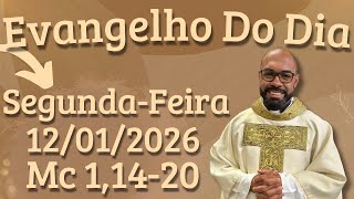 EVANGELHO DO DIA 12 01 2026 HOMILIA DIARIA LITURGIA DE HOJE EVANGELHO DE HOJE PA