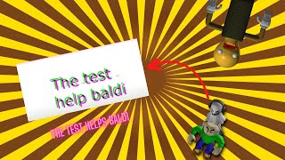 The Test Helps Baldi Mod