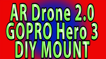 GoPro Hero3 AR Drone Camera Mount DIY Hack Pt 1