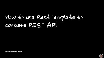 How to use RestTemplate to consume REST API