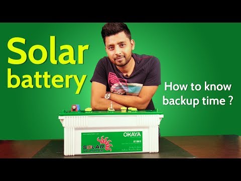 how to charge battery from solar panel how to calculate battery backup time update on 04 jun 21