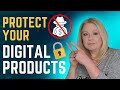 🗝 PROTECT YOUR HARD WORK! - HOW TO PROTECT DIGITAL PRODUCTS AND IMAGES FROM THEFT