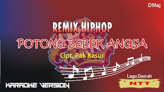 POTONG BEBEK ANGSA - PAK KASUR (HIP HOP KARAOKE)
