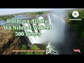 Hasbuna allahu wa nihmal wakeel 500 timesthe guide d89theguided8956 