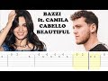 Bazzi ft Camila Cabello - Beautiful (Easy Guitar Tabs Tutorial)