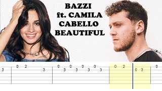 Bazzi ft Camila Cabello - Beautiful (Easy Guitar Tabs Tutorial) guitar tab & chords by New Easy Guitar Tabs. PDF & Guitar Pro tabs.