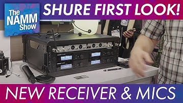 First Look at Shure