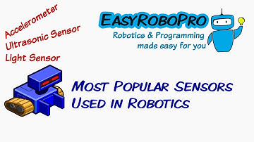 Top Sensors used in Robotics