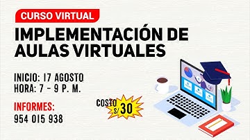 IMPLEMENTACIÓN DE AULAS VIRTUALES: CLASE 1