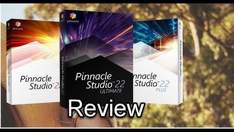 Pinnacle Studio 22 Ultimate Review