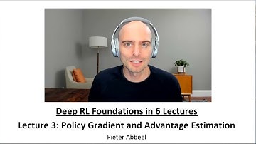 L3 Policy Gradients and Advantage Estimation (Foundations of Deep RL Series)