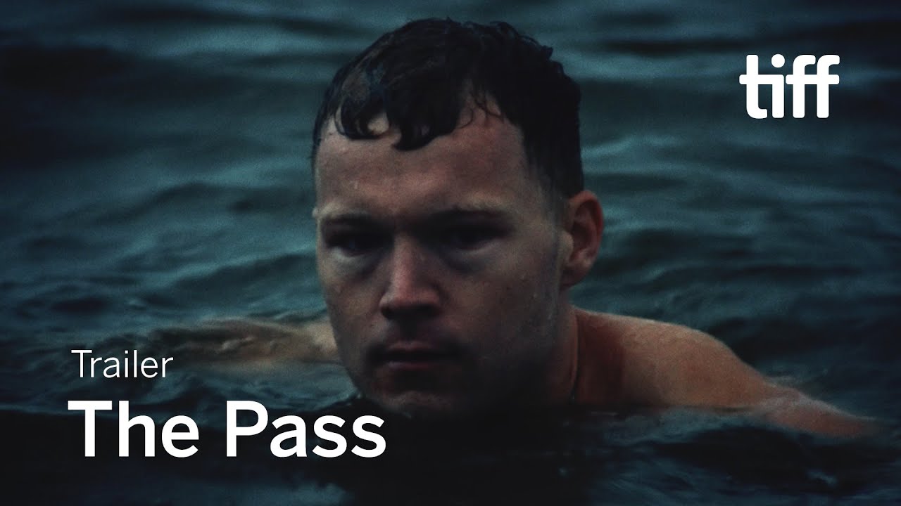 THE PASS Trailer TIFF 2022 YouTube