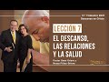 Lección 7: El descanso, las relaciones y la salud | Agosto 14