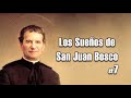 Los Sueños de San Juan Bosco Del 71 Al 80 - El Futuro De La Iglesia, Roma Y París
