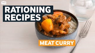 Rationing Recipes from the Second World War | Meat Curry