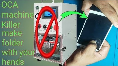 how to change touch glass  without oca machine v2.0