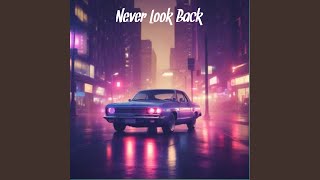 Famous Never look back Profile