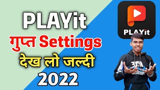 PLAYit Gupt settings | PLAYit download settings | Playit settings 2022 🙄 screenshot 1
