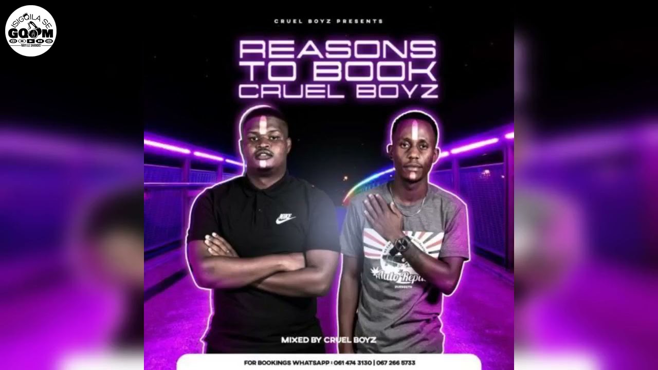 Cruel Boyz-Reasons To Book Cruel Boyz Mixtape