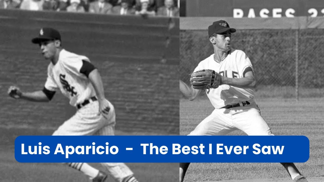 Luis Aparicio - The Best I Ever Saw 