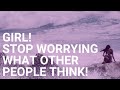 Girl! Stop Worrying About What Other People Think: People Pleasing