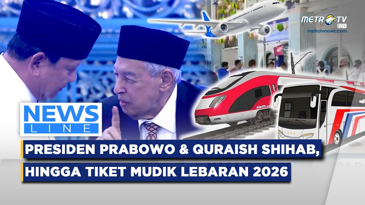 [FULL] NEWSLINE - MOMEN MENARIK PRABOWO BANTU QURAISH SHIHAB, HINGGA TIKET MUDIK LEBARAN 2026