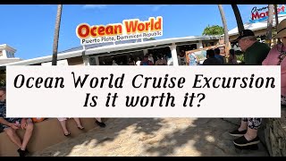 Ocean World Puerto Plata, Dominican Republic Carnival Freedom Cruise Excursion Amber Cove